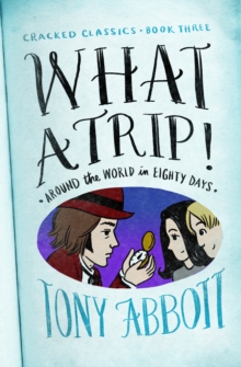 Image for What a Trip!: (Around the World in Eighty Days)