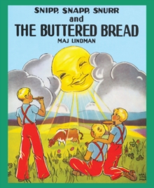 Image for Snipp, Snapp, Snurr and the Buttered Bread