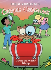 Image for Finding Manners with Chippie Chipmunk