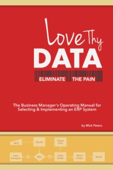 Image for Love Thy Data: & Eliminate the Pain