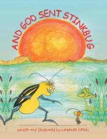 Image for And God Sent Stinkbug