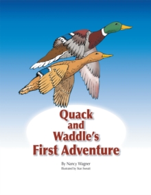 Image for Quack and Waddle'S First Adventure