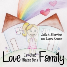 Image for Love Is What Makes Us a Family