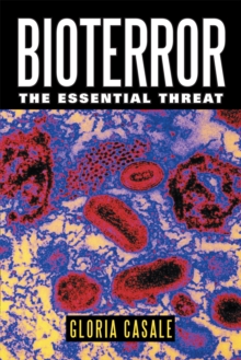Image for Bioterror: The Essential Threat