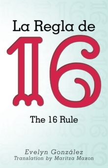 Image for La Regla De 16: The 16 Rule