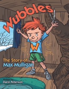 Image for Wubbles: The Story of Max Mulligan