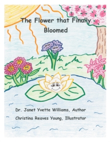 Image for Flower That Finally Bloomed