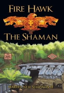 Image for Fire Hawk : The Shaman