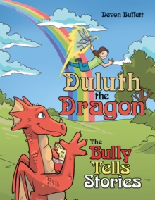 Image for Duluth the Dragon: The Bully Tells Stories