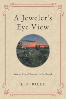 Image for A Jeweler's Eye View