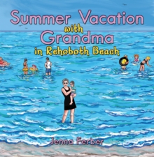 Image for Summer Vacation With Grandma: In Rehoboth Beach