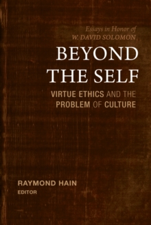 Beyond the Self: Virtue Ethics and the Problem of Culture