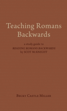 Image for Teaching Romans Backwards