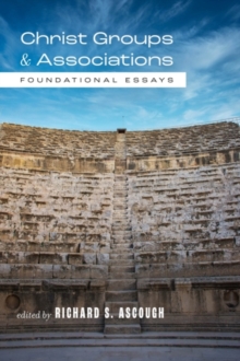 Image for Christ groups and associations  : foundational essays