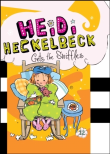 Image for Heidi Heckelbeck Gets the Sniffles