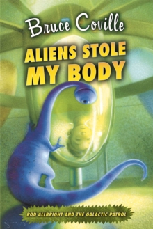 Image for Aliens Stole My Body