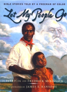 Image for Let My People Go: Bible Stories Told by a Freeman of Color