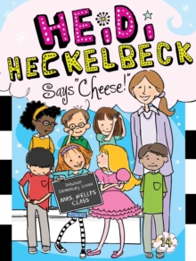 Image for Heidi Heckelbeck Says "Cheese!"