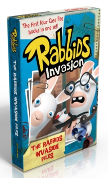 Image for The Rabbids Invasion Files : Case File #1 First Contact; Case File #2 New Developments; Case File #3 The Accidental Accomplice; Case File #4 Rabbids Go Viral