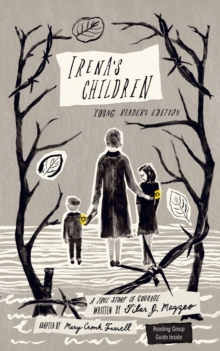 Image for Irena's Children : Young Readers Edition; A True Story of Courage