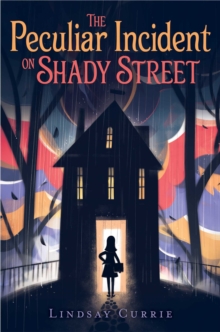 Image for The peculiar incident on Shady Street