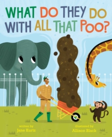 Image for What Do They Do with All That Poo?