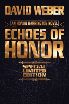 Honor Harrington: Echoes of Honor Limited Leatherbound Edition