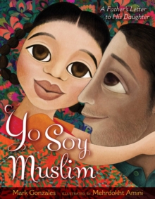 Image for Yo soy muslim  : a father's letter to his daughter