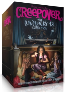 Image for The (Un)lucky 13 Collection (Boxed Set) : Truth or Dare...; You Can't Come in Here!; Ready for a Scare?; The Show Must Go On!; There's Something Out There; Best Friends Forever; Is She for Real?; Toge