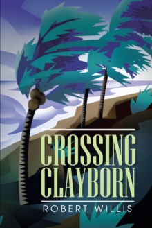 Image for Crossing Clayborn
