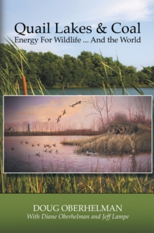 Image for Quail Lakes & Coal: Energy for Wildlife ... and the World