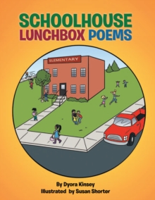 Image for Schoolhouse Lunchbox Poems: Children's Poems