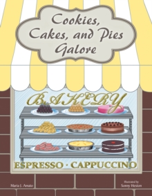 Image for Cookies, Cakes, and Pies Galore