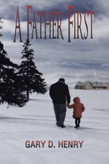 Image for A Father First