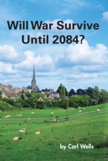 Image for Will War Survive Until 2084?