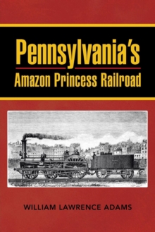 Image for Pennsylvania's Amazon Princess Railroad