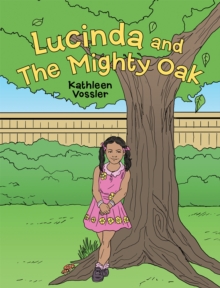 Image for Lucinda and the Mighty Oak.