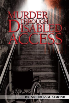 Image for Murder through disabled access