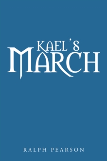 Image for Kael'S March