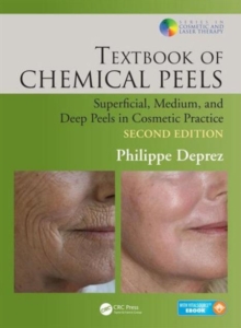 Textbook of Chemical Peels: Superficial, Medium, and Deep Peels in Cosmetic Practice