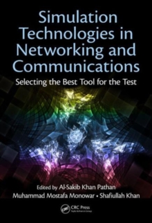 Image for Simulation technologies in networking and communications  : selecting the best tool for the test