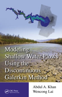 Image for Modeling shallow water flows using the discontinuous Galerkin method