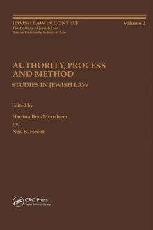 Image for Authority, process and method: studies in Jewish law