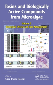 Image for Toxins and biologically active compounds from microalgaeVolume 2,: Biological effects and risk management