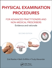 Image for Physical examination procedures for advanced practitioners and non-medical prescribers: evidence and rationale