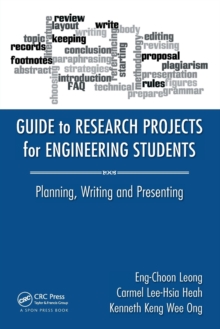 Image for Guide to research projects for engineering students  : planning, writing and presenting