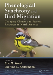 Image for Phenological synchrony and bird migration: changing climate and seasonal resources in North America