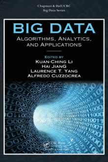 Image for Big data  : algorithms, analytics, and applications