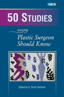 Image for 50 studies every plastic surgeon should know