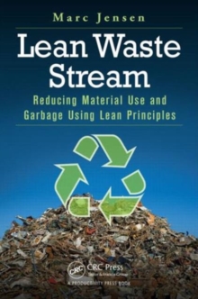 Image for Lean waste stream  : reducing material use and garbage using lean principles